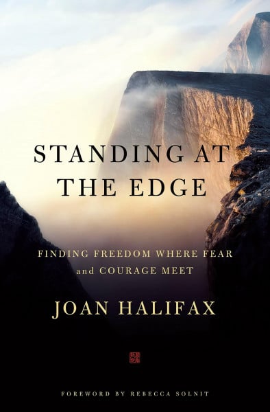 Solnit, Rebecca Standing at the Edge: Finding Freedom Where Fear and Courage Meet