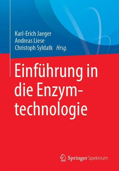 Jaeger, Karl-Erich Einführung in die Enzymtechnologie