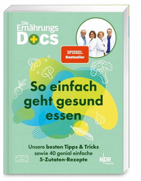 Riedl, Dr. med. Matthias Die Ernährungs-Docs – So einfach geht gesund essen: Unsere besten Tipps und Tricks sowie 40 genial einfache 5-Zutaten-Rezepte | SPIEGEL Bestseller