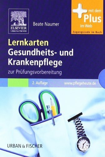 Naumer, Beate Lernkarten Gesundheits- und Krankenpflege: zur Prüfungsvorbereitung - mit www.pflegeheute.de-Zugang