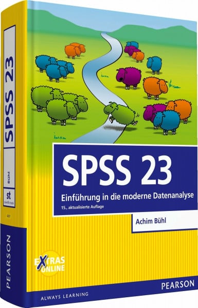 Bühl, Achim SPSS 23: Einführung in die moderne Datenanalyse. Extras online (Pearson Studium - Scientific Tools)