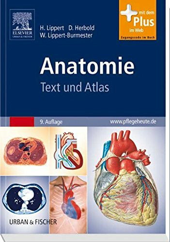Lippert-Burmester, Wunna Anatomie: Text und Atlas - mit Zugang zum Elsevier-Portal: Text und Atlas. Mit dem Plus im Web. Zugangscode im Buch