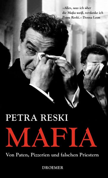 Reski, Petra Mafia: Von Paten, Pizzerien und falschen Priestern