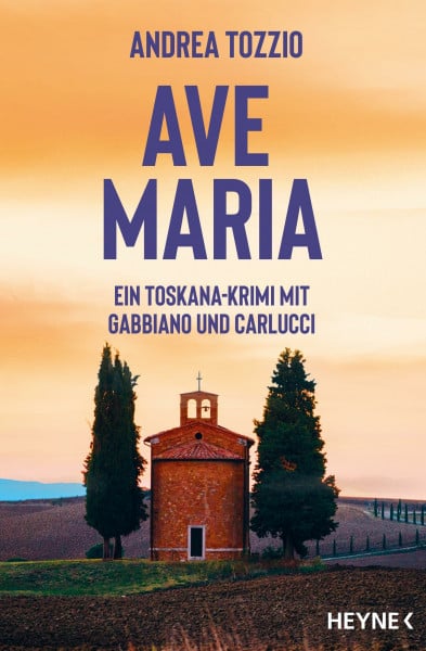 Tozzio, Andrea Ave Maria: Ein Toskana-Krimi mit Gabbiano und Carlucci