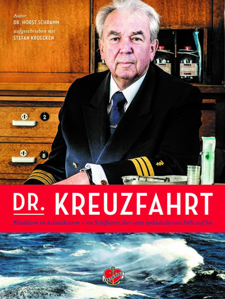 Martens, Axel Dr. Kreuzfahrt: Blinddarm im Atlantiksturm - Ein Schiffsarzt über seine spektakulärsten Fälle auf See