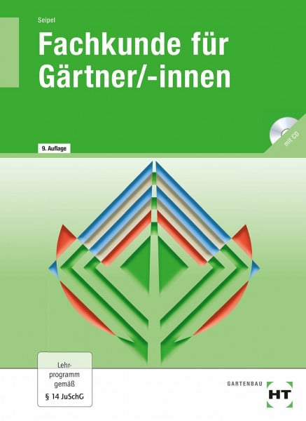 Seipel, Holger Fachkunde für Gärtner/-innen: Lehr- und Arbeitsbuch