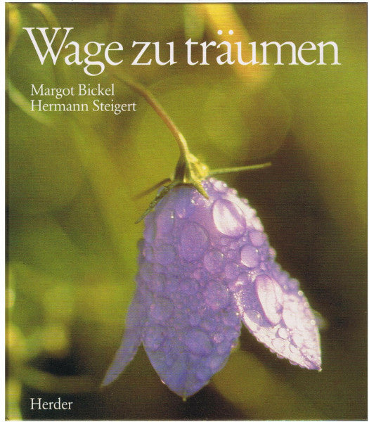 Bickel Margot Wage zu träumen