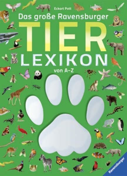 Pott, Eckart Das große Ravensburger Tierlexikon von A - Z