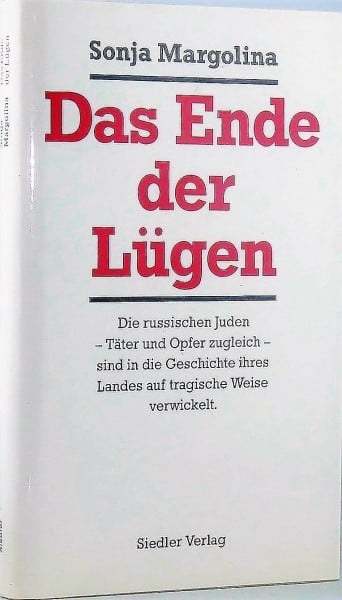 Nargolina, Sonja. Das Ende der Lügen: Rußland und die Juden im 20. Jahrhundert