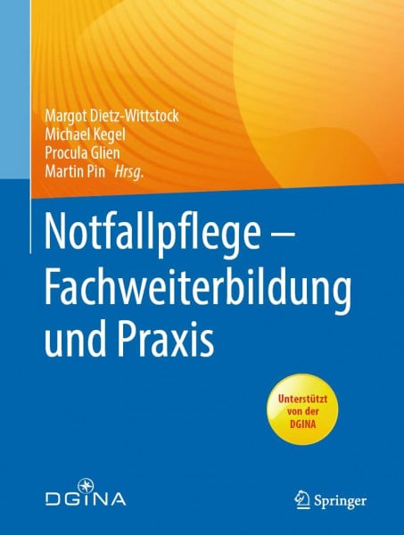 Dietz-Wittstock, Margot Notfallpflege - Fachweiterbildung und Praxis