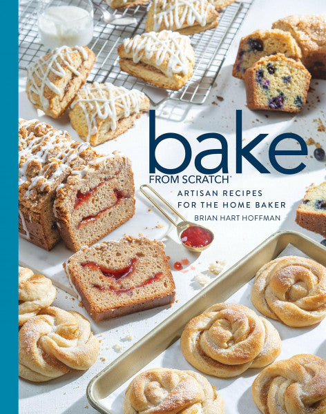Hoffman, Brian Hart Bake from Scratch: Artisan Recipes for the Home Baker (4)