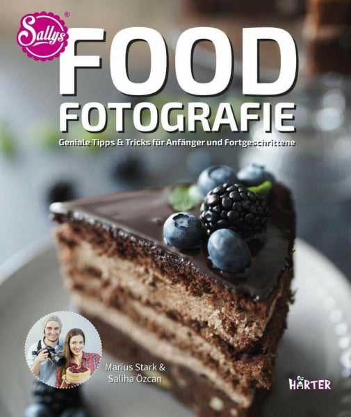 Özcan, Sally Food-Fotografie. Geniale Tipps & Tricks für Anfänger und Fortgeschrittene