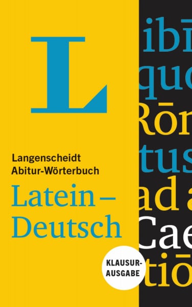 Langenscheidt, Redaktion Langenscheidt Abitur-Wörterbuch Latein-Deutsch - Buch mit Online-Anbindung: Klausurausgabe, Latein-Deutsch (Langenscheidt Abitur-Wörterbücher)