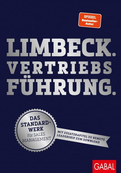 Limbeck, Martin Limbeck. Vertriebsführung.: Das Standardwerk für Sales Management (Dein Business)