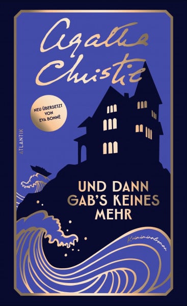 Bonné, Eva Und dann gab's keines mehr: Kriminalroman | Der meistverkaufte Kriminalroman aller Zeiten erstmals in zeitgemäßer Neuübersetzung von Eva Bonné, Heinrich Maria Ledig-Rowohlt-Preisträgerin 2022