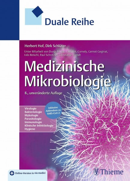 Schlüter, Dirk Duale Reihe Medizinische Mikrobiologie: Virologie - Bakteriologie - Mykologie - Parasitologie - Immunologie - Klinische Infektiologie - Hygiene