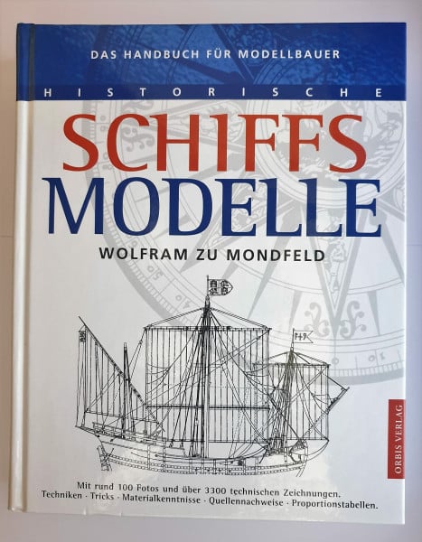 Mondfeld, Wolfram zu Historische Schiffsmodelle