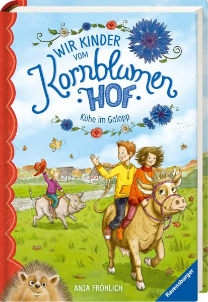 Mersmeyer, Ulla Wir Kinder vom Kornblumenhof, Band 3: Kühe im Galopp (Wir Kinder vom Kornblumenhof, 3)