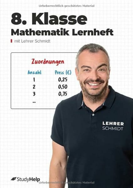 Abrams, Stefan 8. Klasse Mathematik Lernheft: StudyHelp und Lehrer Schmidt (Mathe mit Lehrer Schmidt: inklusive Lernvideos)