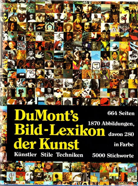 Hill, Ann DuMonts Bild- Lexikon der Kunst. Künstler, Stile, Techniken