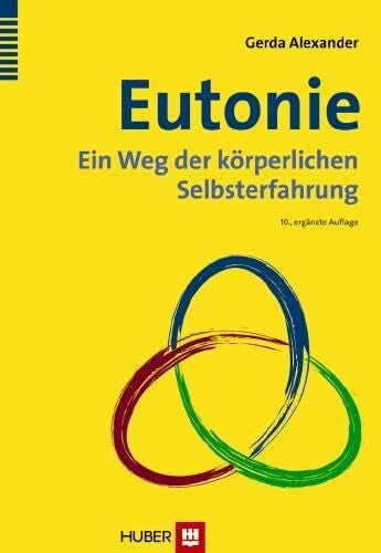 Schaefer, Karin Eutonie: Ein Weg der körperlichen Selbsterfahrung