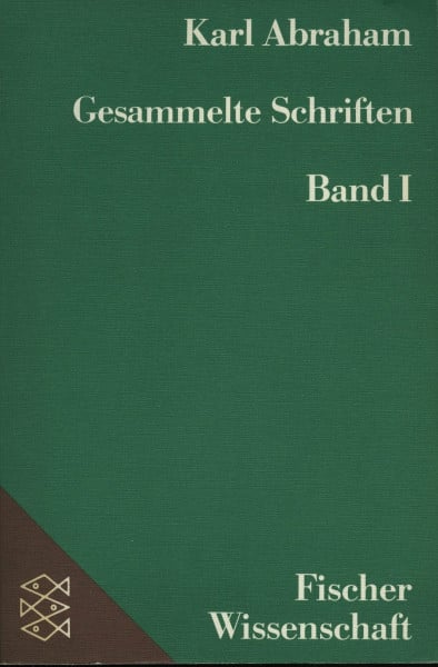 Abraham, Karl Gesammelte Schriften in zwei Bänden. Band 1