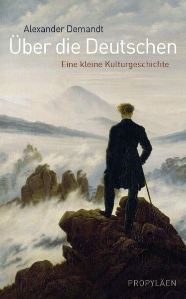 Demandt, Prof. Dr. Alexander Über die Deutschen: Eine kleine Kulturgeschichte (0)