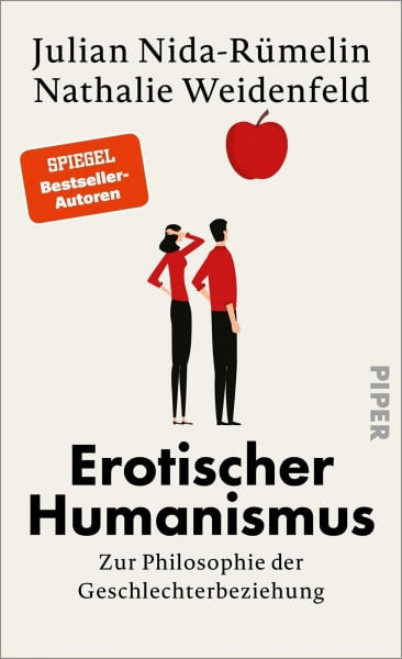 Weidenfeld, Nathalie Erotischer Humanismus: Zur Philosophie der Geschlechterbeziehung | MeToo, Machte und Stereotype