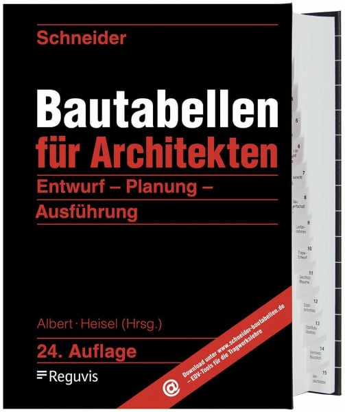 Albert, Andrej Schneider - Bautabellen für Architekten: Entwurf - Planung - Ausführung