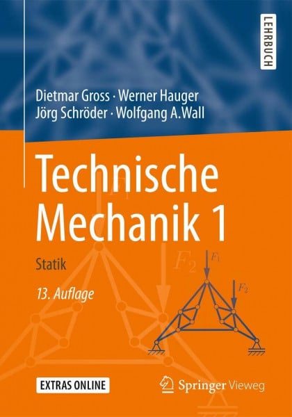 Hauger, Werner Technische Mechanik 1: Statik (Springer-lehrbuch)