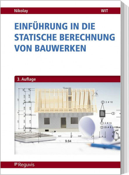 Nikolay, Helmut Einführung in die Statische Berechnung von Bauwerken