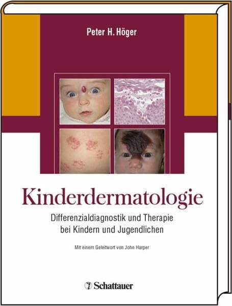 Harper, John Kinderdermatologie: Differenzialdiagnose und Therapie bei Kindern und Jugendlichen