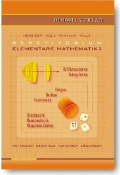 Wille, Detlef Repetitorium Elementare Mathematik 2: Methoden, Beispiele, Aufgaben, Lösungen