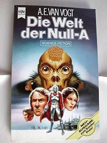 A. E. van Vogt Die Welt der Null- A.