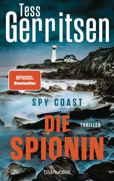 Gerritsen, Tess Spy Coast - Die Spionin: Thriller - Alte Spione rosten nicht: die neue SPIEGEL-Bestsellerreihe der Queen of Crime! (Der Martini-Club, Band 1)