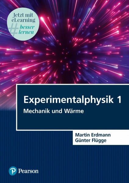Erdmann, Martin Experimentalphysik 1: Mechanik und Wärme (Pearson Studium - Physik)