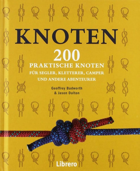 Budworth, Geoffrey Knoten: 200 Praktische Knoten