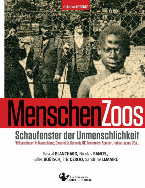 Lemaire, Sandrine MenschenZoos: Schaufenster der Unmenschlichkeit