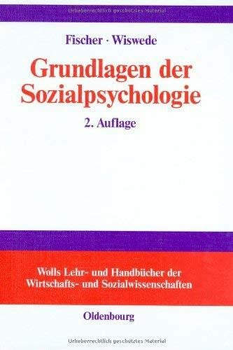 Fischer, Lorenz Grundlagen der Sozialpsychologie