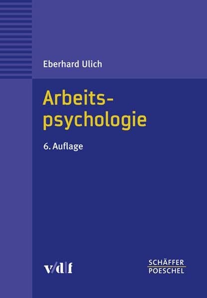 Ulich, Eberhard Arbeitspsychologie