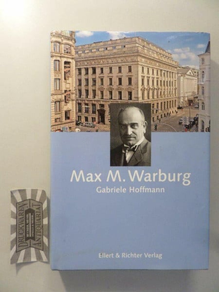 ZEIT-Stiftung Ebelin und Gerd Bucerius (Hrsg.) Max Warburg (Hamburger Köpfe)