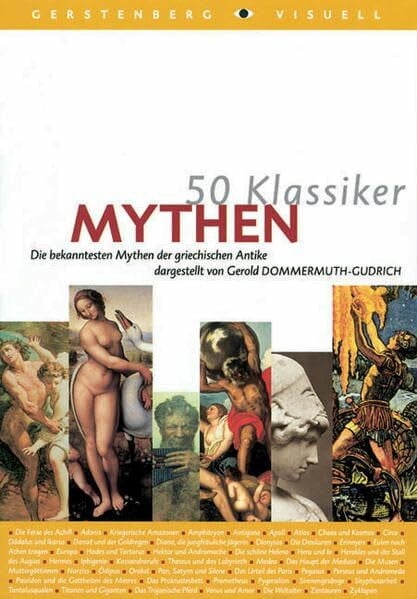 Dommermuth-Gudrich, Gerold 50 Klassiker - Mythen: Die bekanntesten Mythen der griechischen Antike
