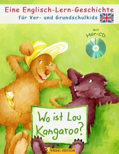Specht, Miryam Wo ist Lou Kangaroo?: Eine Englisch-Lern-Geschichte