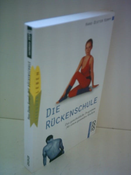 Hänsel, Dr. Frank Die Rückenschule: Das ganzheitliche Programm für einen gesunden Rücken