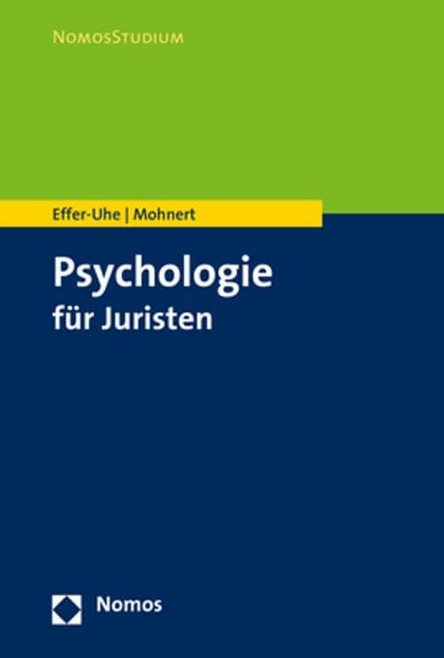 Effer-Uhe, Daniel Psychologie für Juristen (NomosStudium)