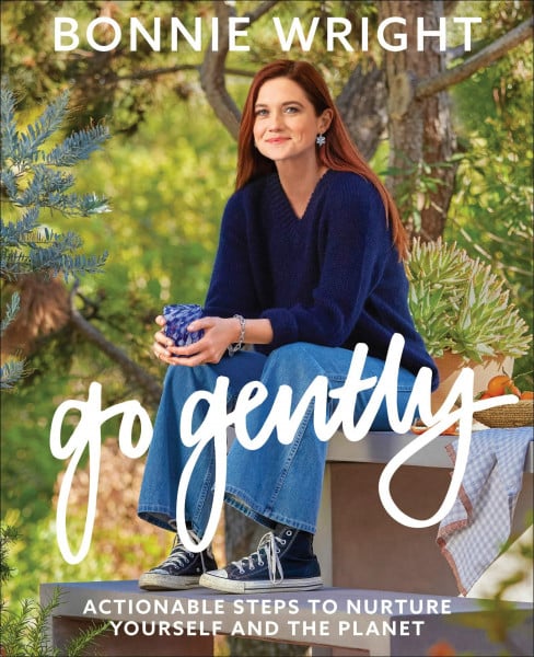 Wright, Bonnie Go Gently: Actionable Steps to Nurture Yourself and the Planet – A Gentle Guide to Sustainable Living with Simple Tips for Composting, Gardening, and Self-Care at Home