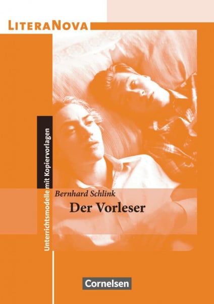 Flad, Helmut LiteraNova - Unterrichtsmodelle mit Kopiervorlagen: Der Vorleser