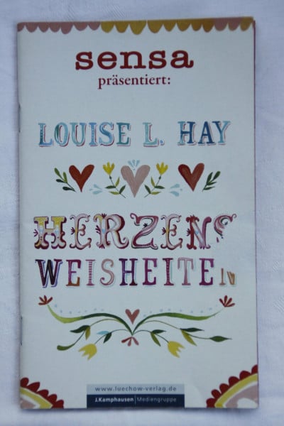 Hay, Louise Herzensweisheiten