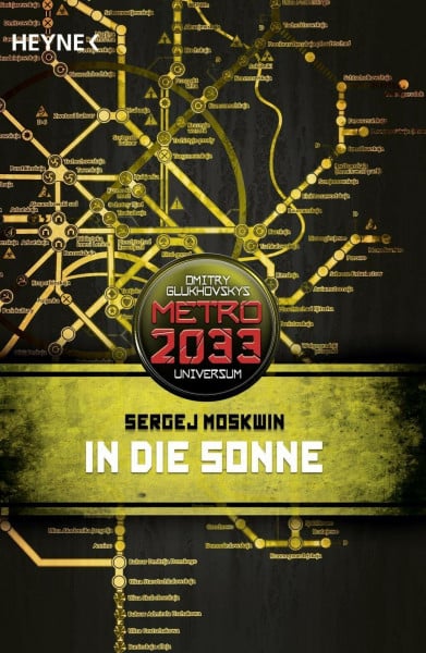 Moskwin, Sergej In die Sonne: Metro 2033-Universum-Roman