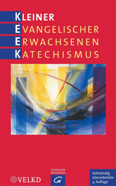 Rothgangel, Martin Kleiner Evangelischer Erwachsenenkatechismus: Herausgegeben von Vereinigte Evangelisch-Lutherische Kirche Deutschlands VELKD